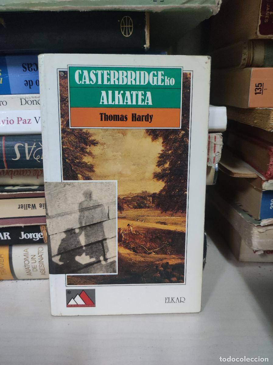 Libros: Casterbridgeko alkatea - Thomas Hardy - Foto 1