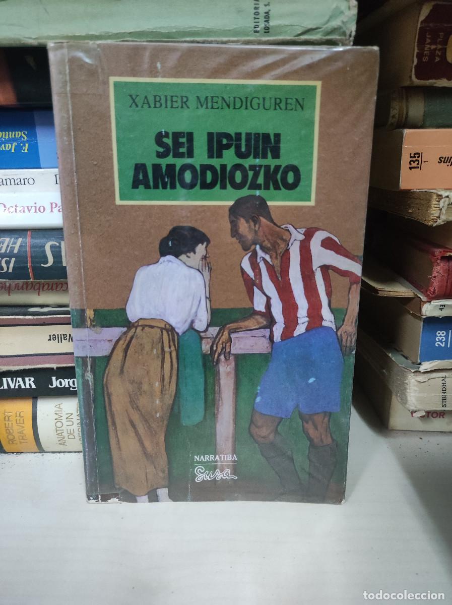 Libros: Sei ipuin amodiozko - Xabier Mendiguren Elizegi - Foto 1