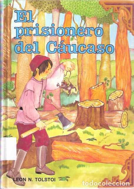 Libros: El prisionero del C&aacute;ucaso - Le&oacute;n Tolstoi - Foto 1