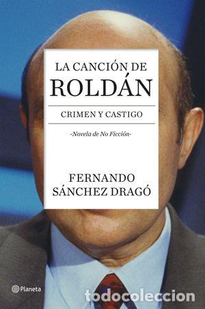 Libros: LA CANCI&Oacute;N DE ROLD&Aacute;N - S&Aacute;NCHEZ DRAG&Oacute;, FERNANDO - Foto 1