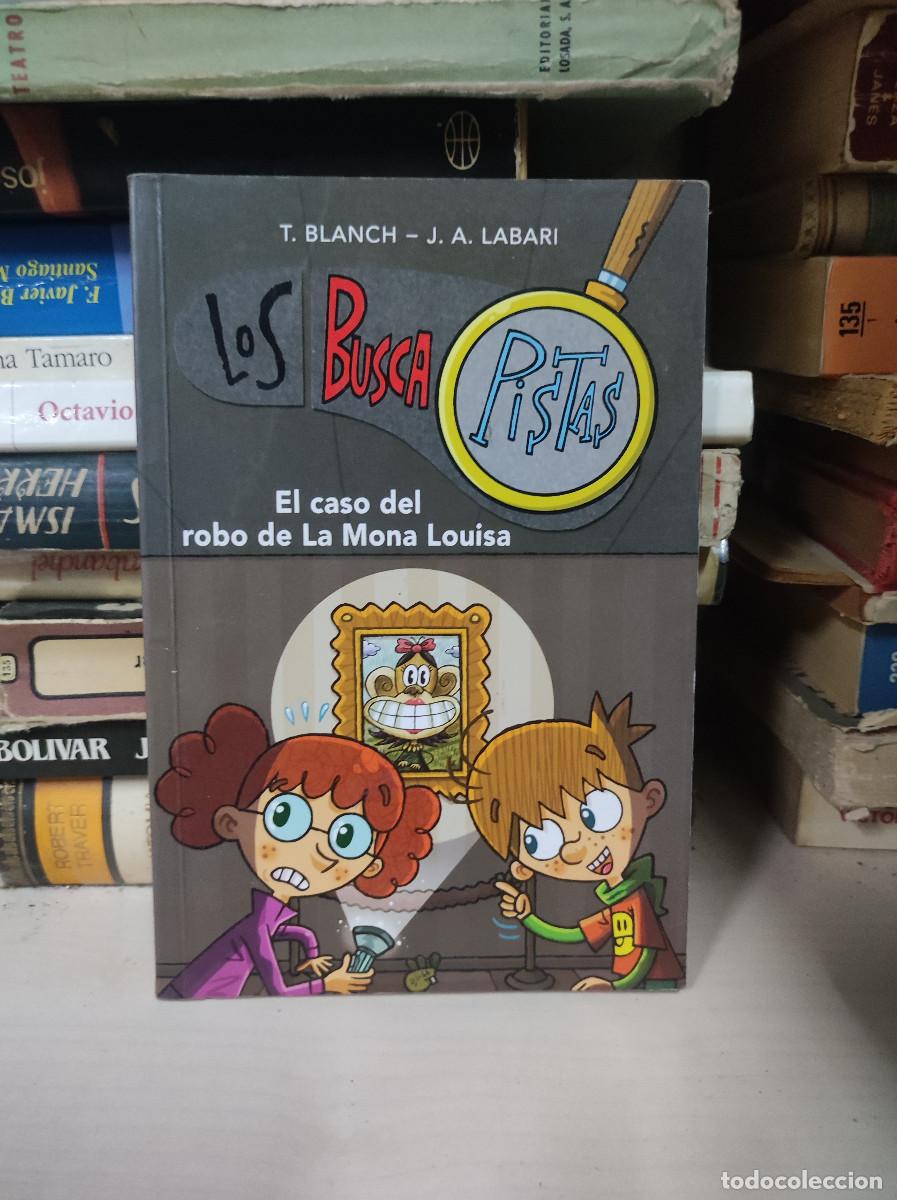 Libri di seconda mano: Los busca pistas El caso del robo de la Mona Louisa