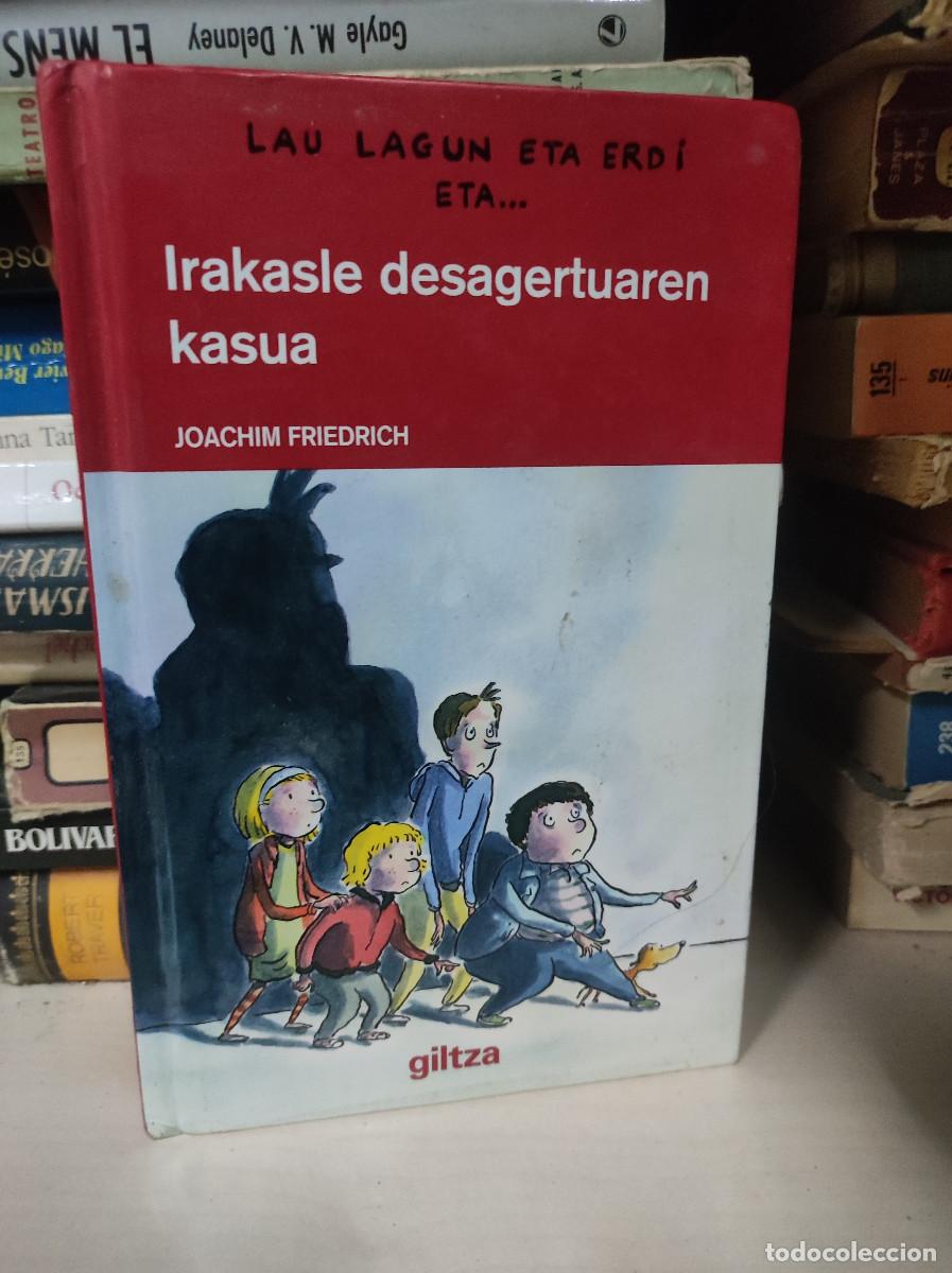 Libri di seconda mano: IRAKASLE DESAGERTUAREN KASUA JOACHIM FRIEDRICH