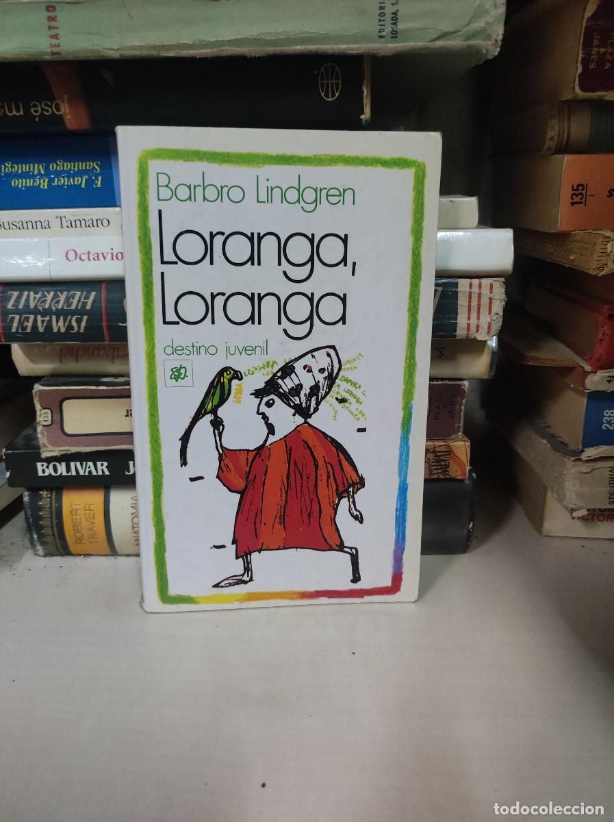 Libros: LORANGA LORANGA BARBRO LINDGREN