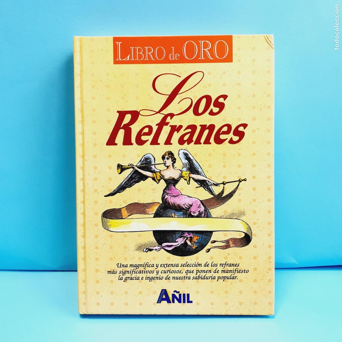 Libros: LIBRO-LOS REFRANES-LIBRO DE ORO-A&Ntilde;IL-1999-EXCELENTE - Foto 1