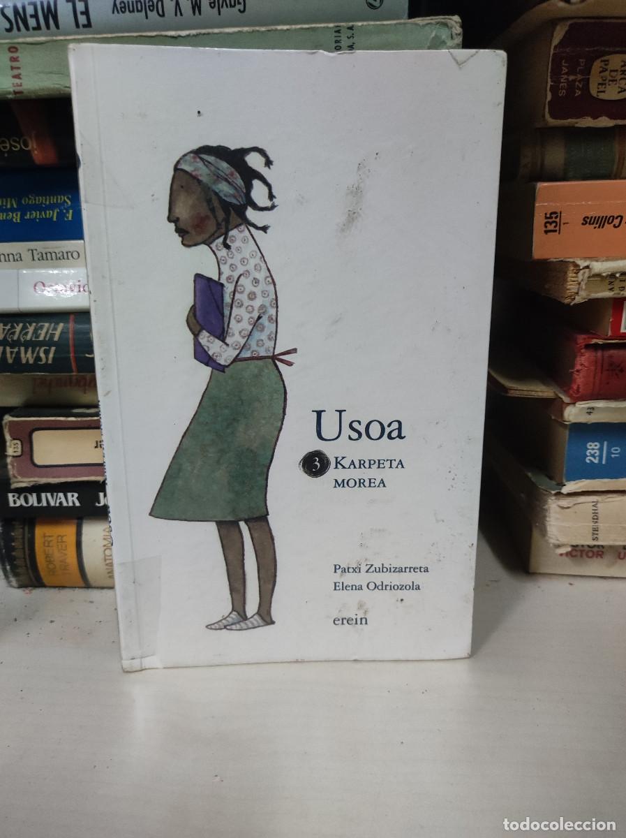 Libri di seconda mano: USOA KARPETA MOREA PATXI ZUBIZARRETA