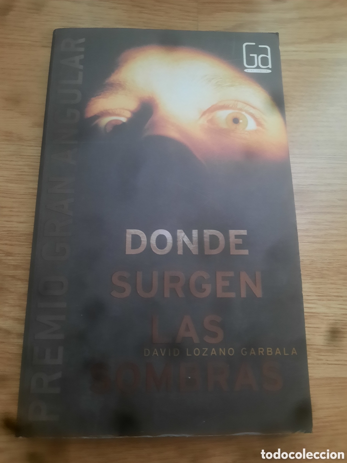 Libros: Donde surgen las sombras david lozano garbala - Foto 1