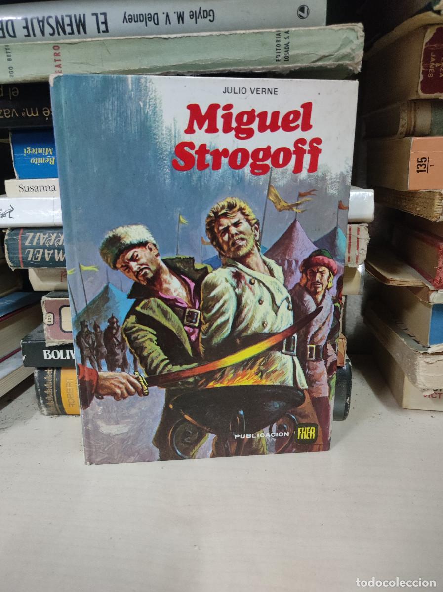 Libros: MIGUEL STROGOFF JULIO VERNE - Foto 1