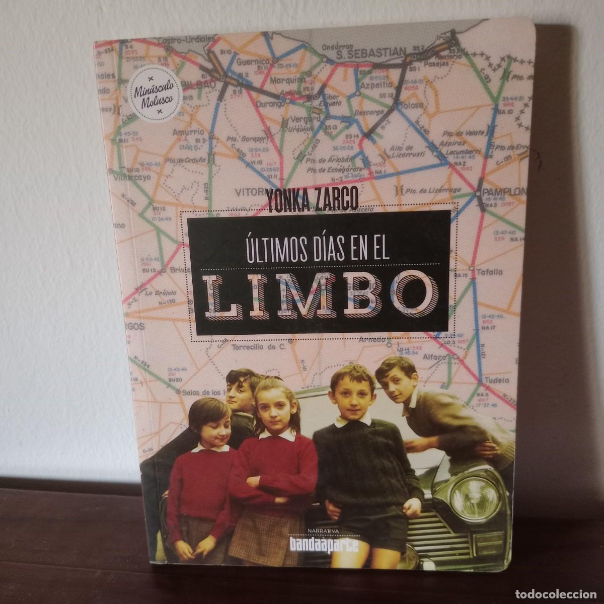 Libros: Ultimos Dias En El Limbo - Zarco, Yonka - Foto 1