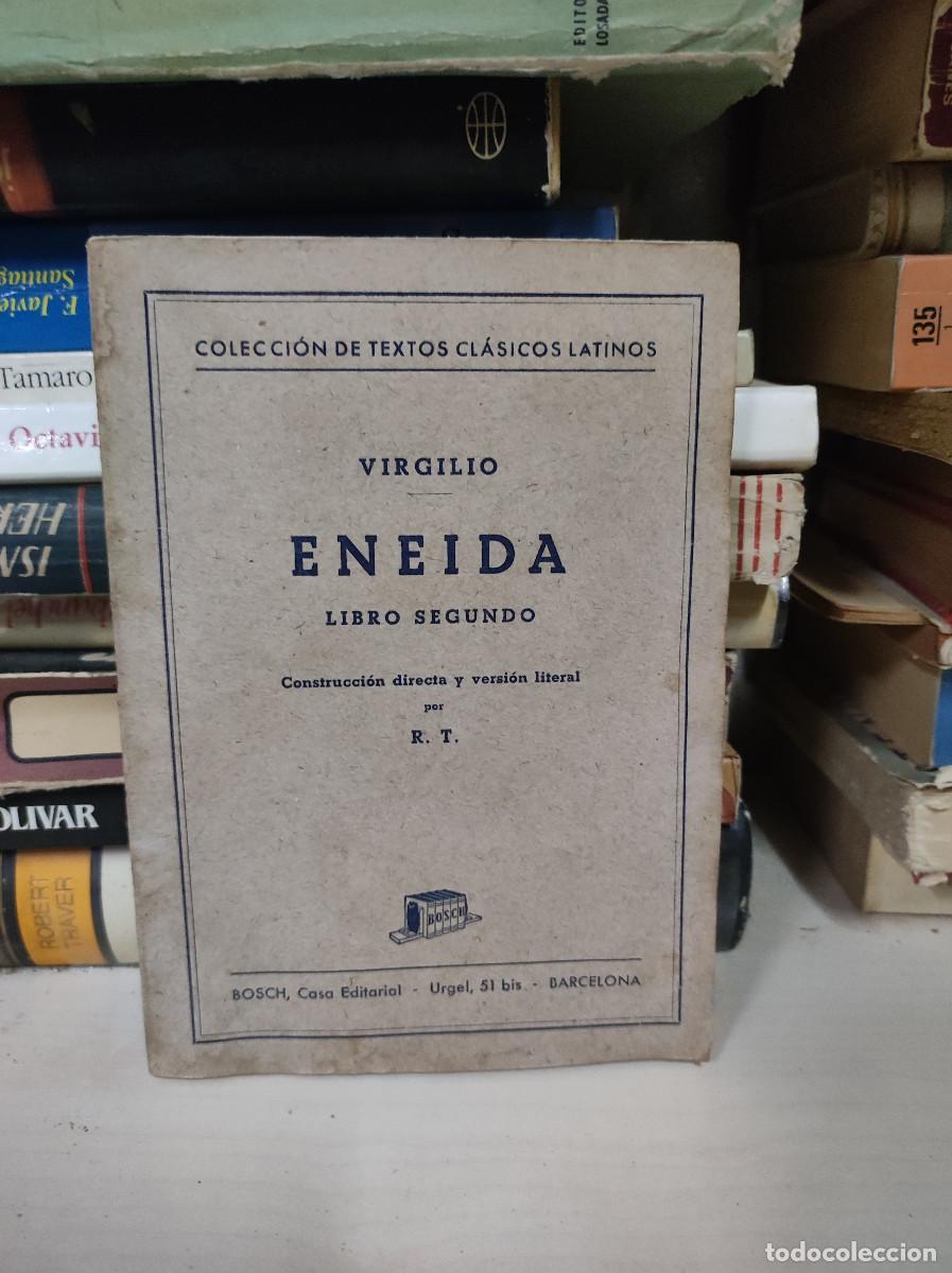 Libros: ENEIDA , VIRGILIO. COLECCION TEXTOS CLASICOS LATINOS , LIBRO SEGUNDO - Foto 1
