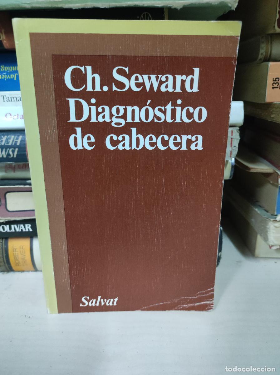 Libros: Diagnostico de cabecera - Ch. Seward - Foto 1