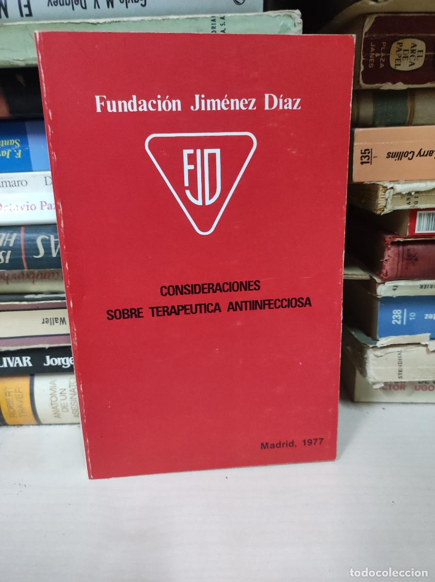 books: CONSIDERACIONES SOBRE TERAPE&Uacute;TICA ANTIINFECIOSA // FUNDACI&Oacute;N JIM&Eacute;NEZ D&Iacute;AZ