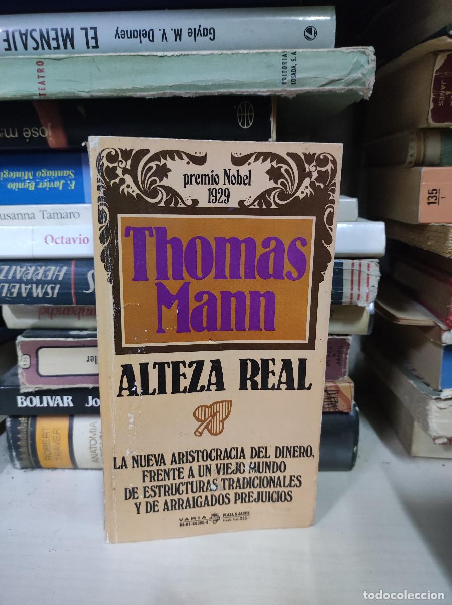Libros: THOMA MANN ALTEZA REAL - Foto 1