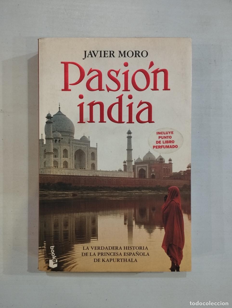 Libros: Javier Moro - Pasi&oacute;n india - Foto 1