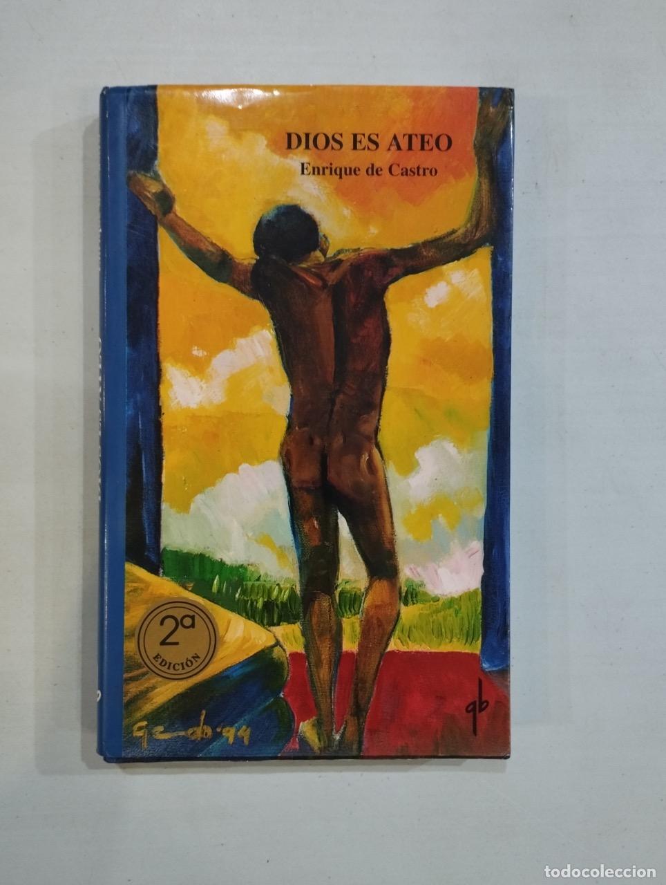 Libros: Enrique de Castro - Dios es ateo - Foto 1
