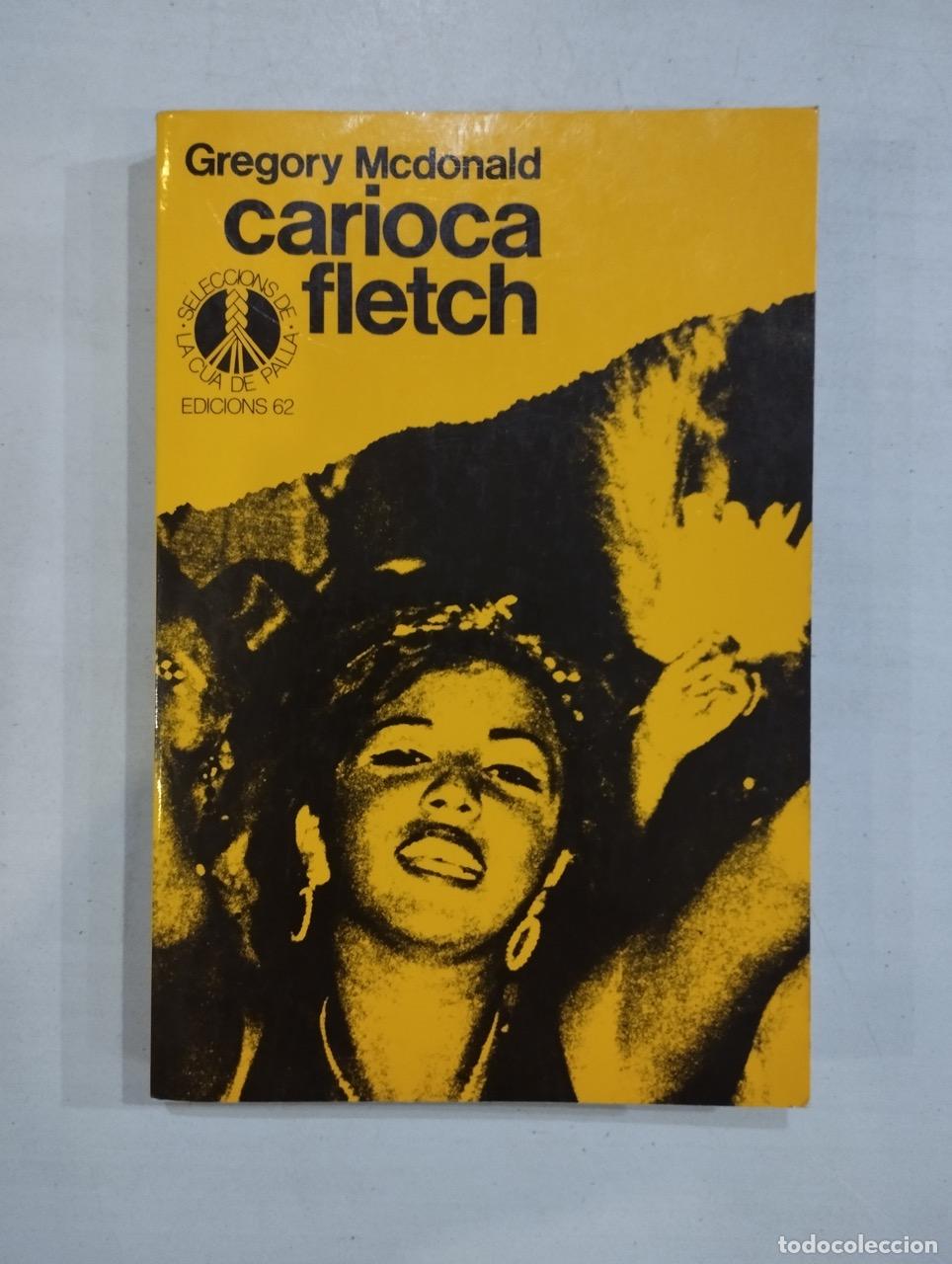Libros: Gregory Mcdonald - Carioca Fletch - Foto 1