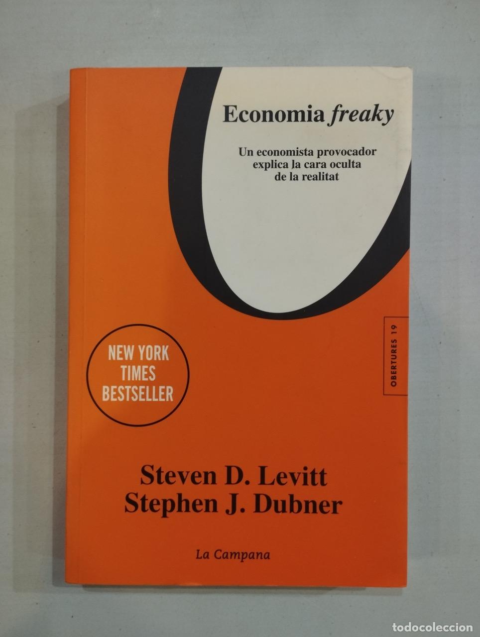 Libros: Steven D. Levitt / Stephen J. Dubner - Economia freaky - Foto 1
