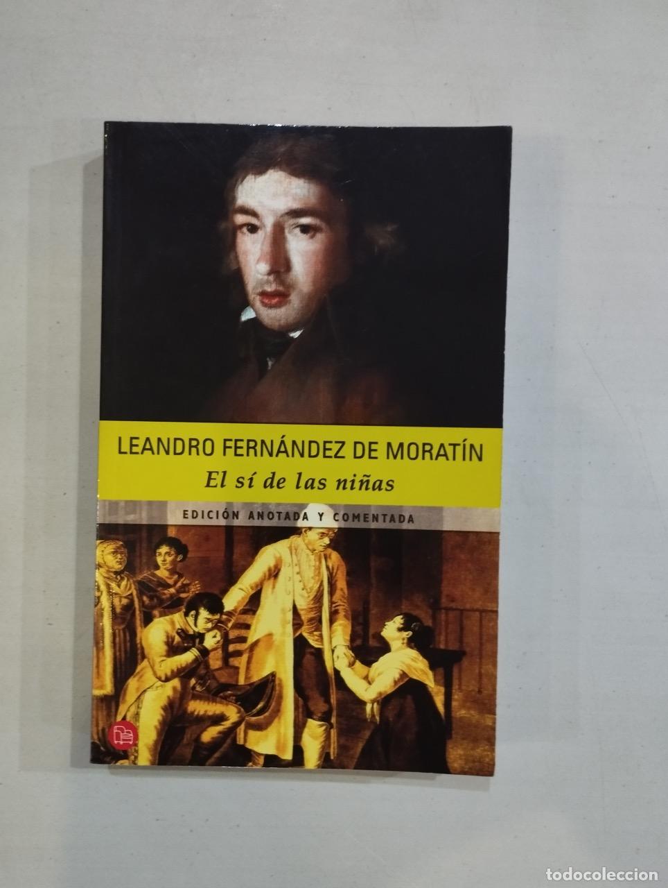 Libros: Leandro Fern&aacute;ndez de Morat&iacute;n - El s&iacute; de las ni&ntilde;as - Foto 1