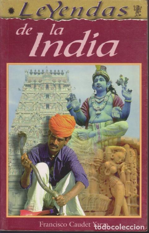 Libros: LEYENDAS DE LA INDIA - FRANCISCO CAUDET YARZA - Foto 1