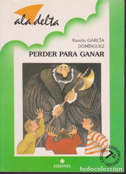 Libros: PERDER PARA GANAR - RAM&Oacute;N GARC&Iacute;A DOM&Iacute;NGUEZ - Foto 1
