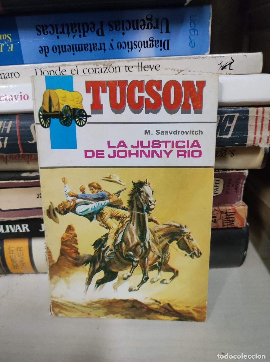 Libros: TUCSON LA JUSTICIA DE JOHNNY RIO SAAVDROVITCH - Foto 1