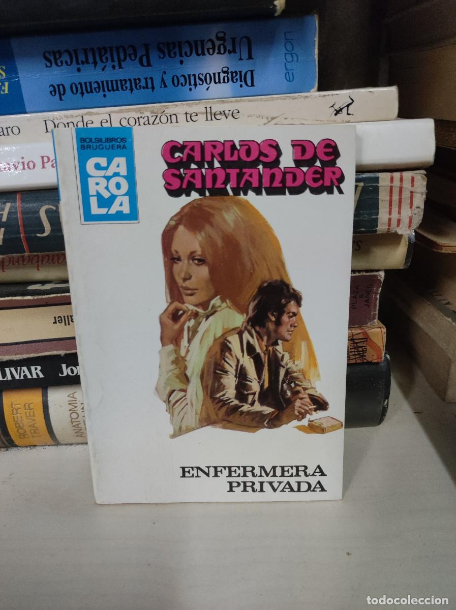 Libros: CARLOS DE SANTANDER ENFERMERA PRIVADA - Foto 1