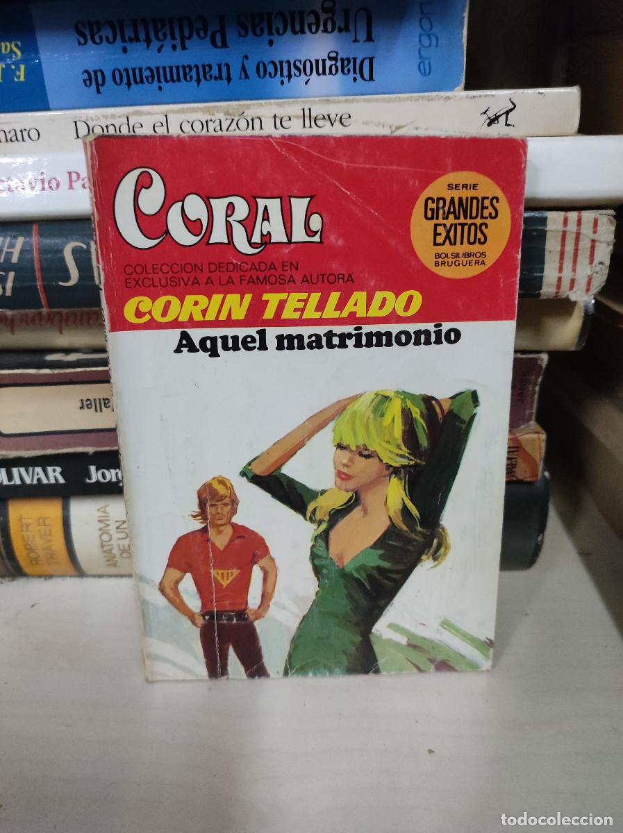 Libros: CORIN TELLADO AQUEL MATRIMONIO