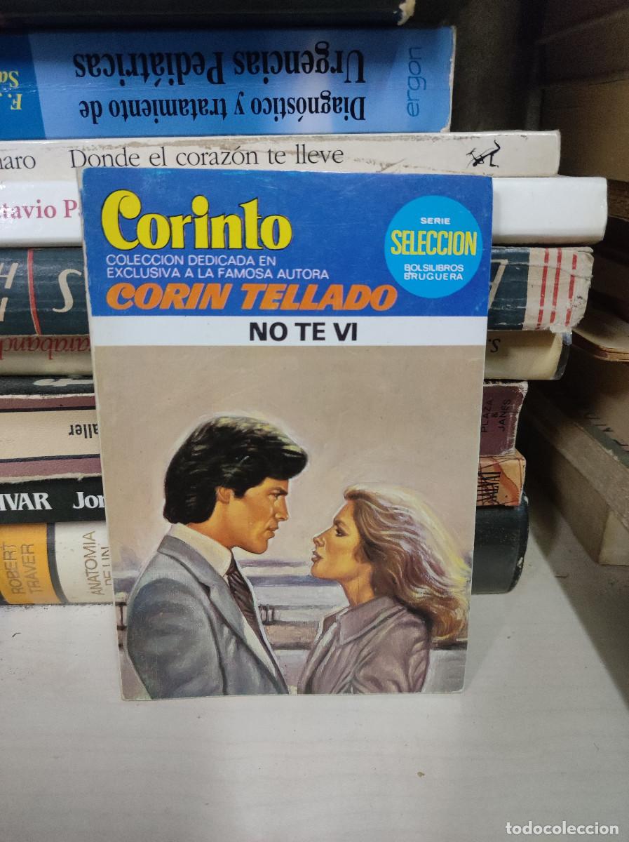 Libros: CORIN TELLADO NO TE VI - Foto 1