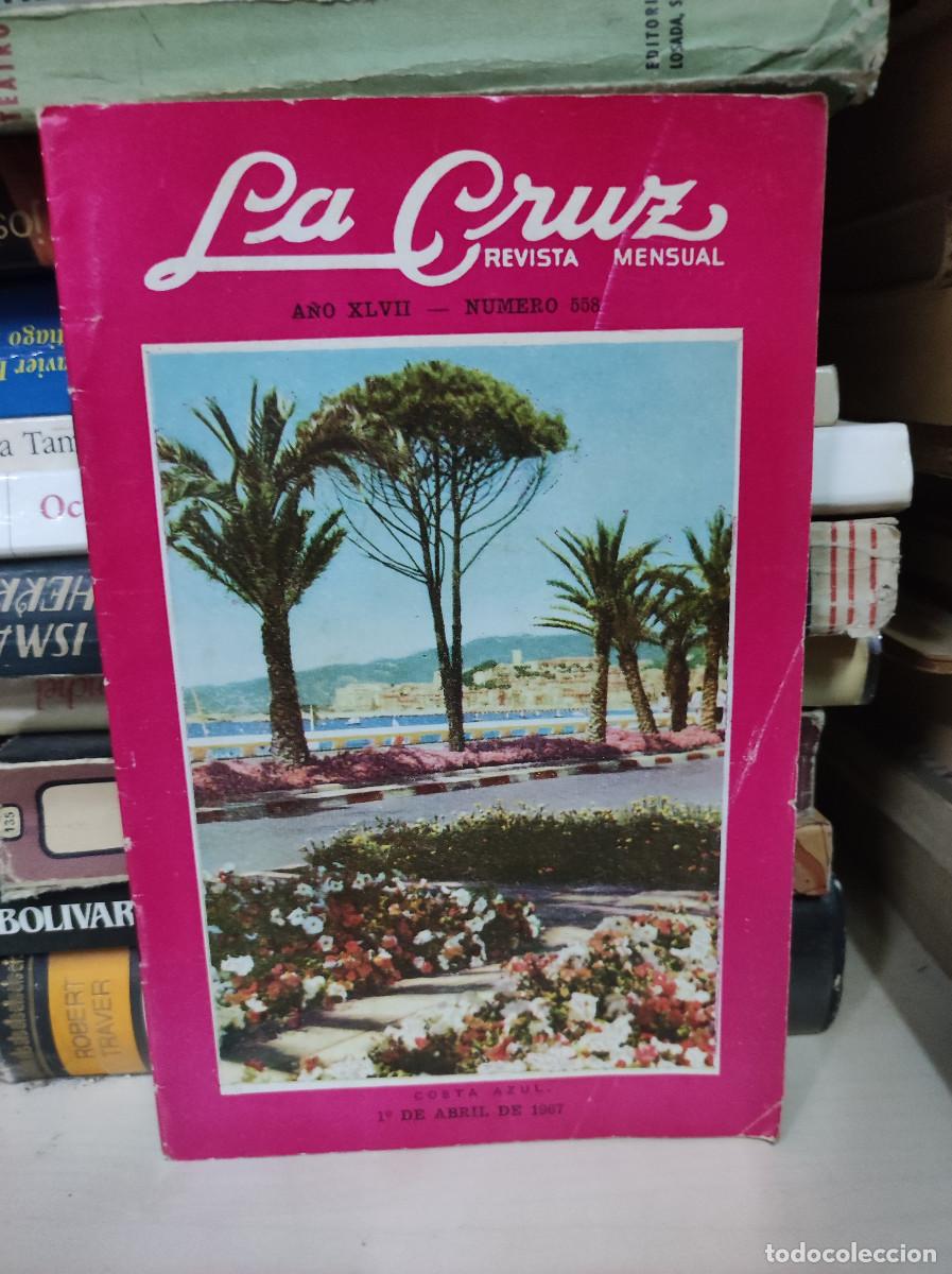 B&uuml;cher: LA CRUZ REVISTA MENSUAL A&Ntilde;O XLVII NUMERO 558