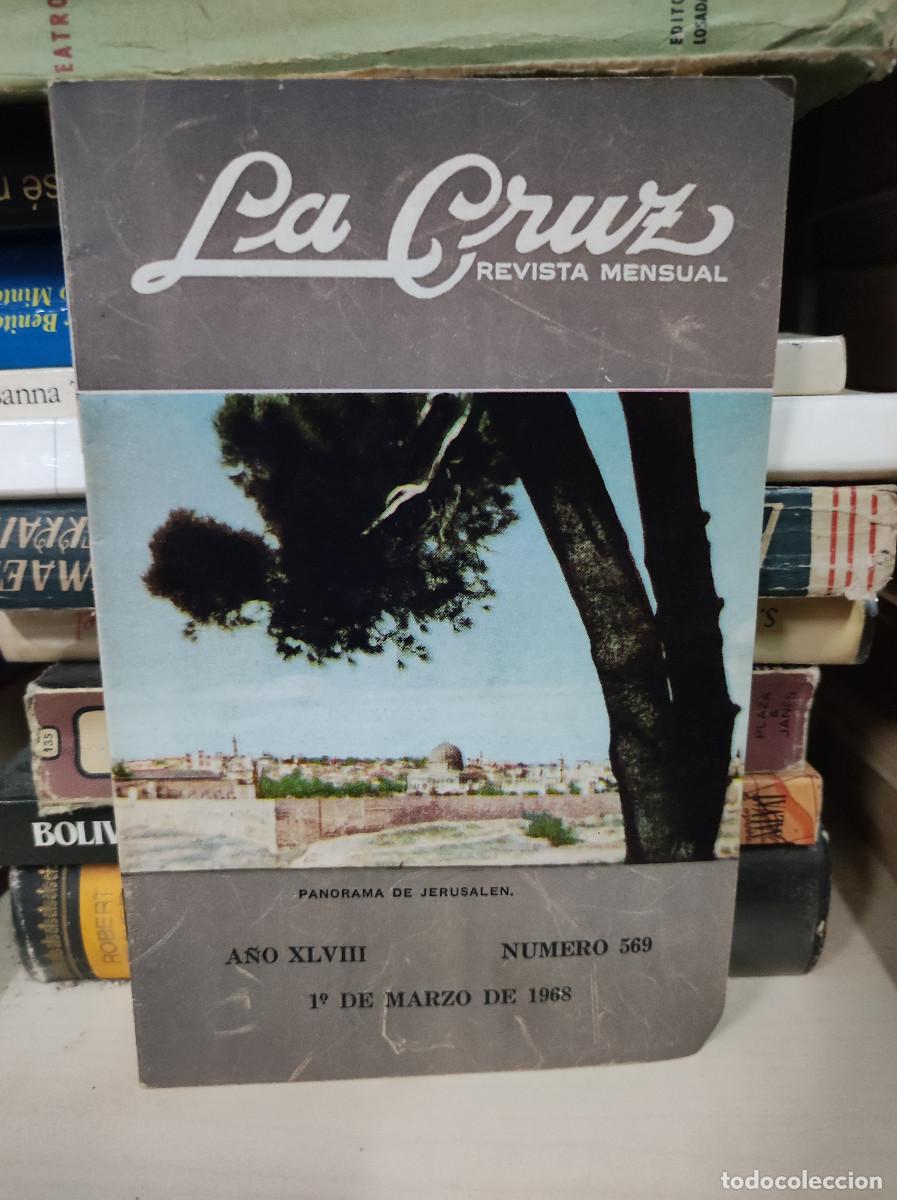 B&uuml;cher: REVISTA LA CRUZ REVISTA MENSUAL A&Ntilde;O XLVIII NUMERO 569 1 DE MARZO DE 1968