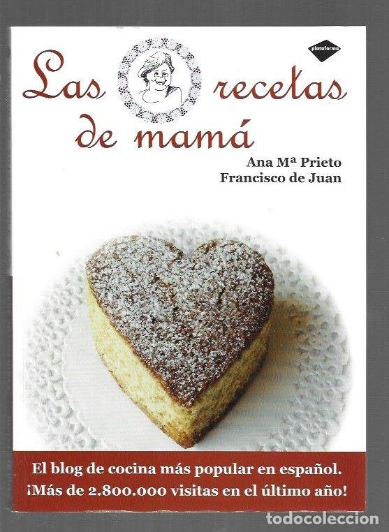 Libros: RECETAS DE MAMA - LAS - PRIETO, ANA M&ordf; Y FRANCISCO DE JUAN - Foto 1