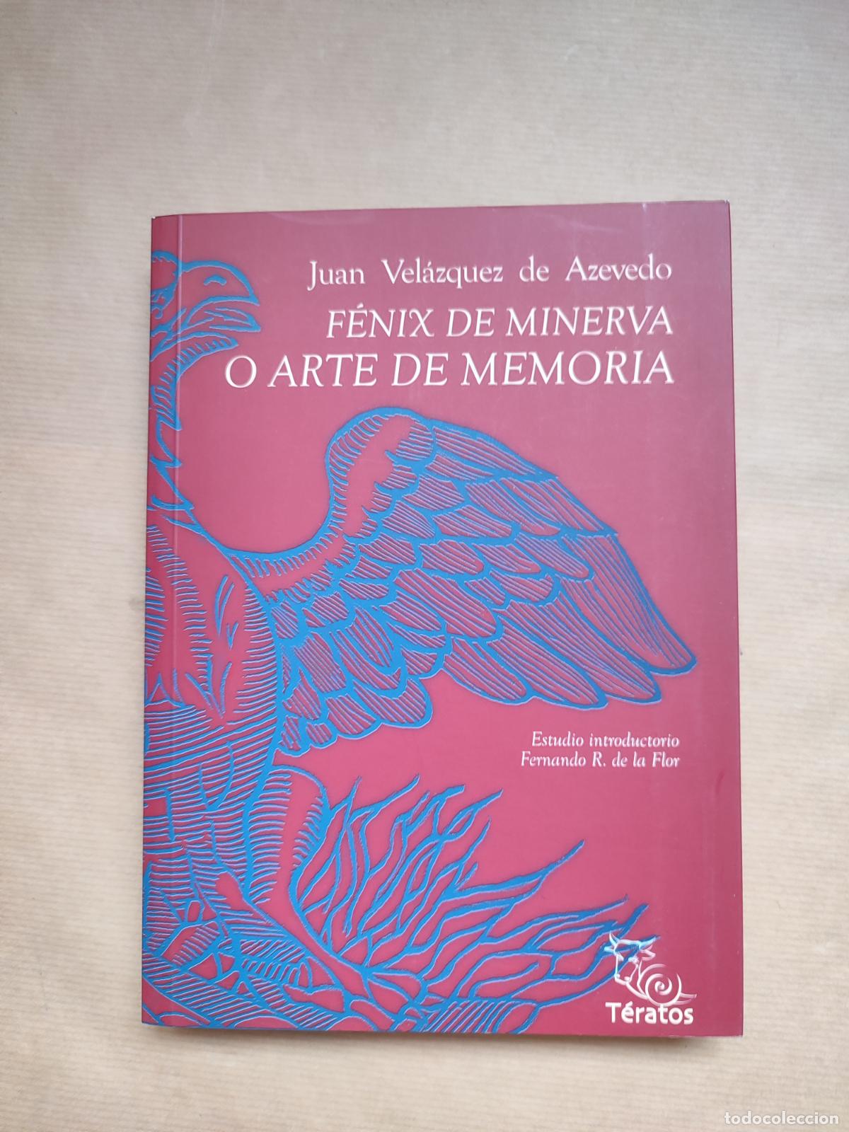 Libros: F&eacute;nix de Minerva o Arte de memoria. - &rdquo;VEL&Aacute;ZQUEZ DE AZEVEDO, Juan.&rdquo;