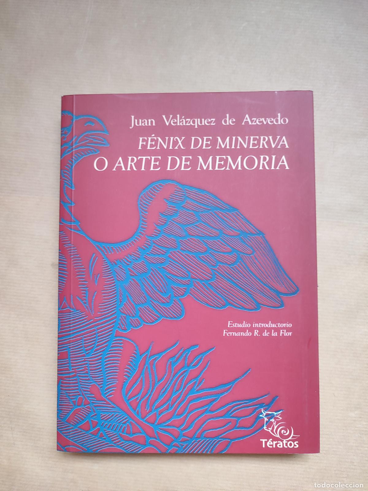 Libros: F&eacute;nix de Minerva o Arte de memoria. - &rdquo;VEL&Aacute;ZQUEZ DE AZEVEDO, Juan.&rdquo;
