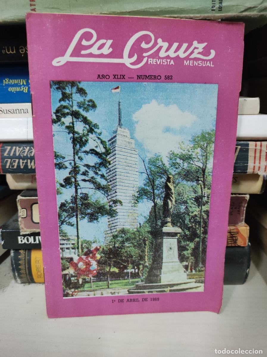 B&uuml;cher: LA CRUZ REVISTA MENSUAL A&Ntilde;O XLIX NUMERO 582