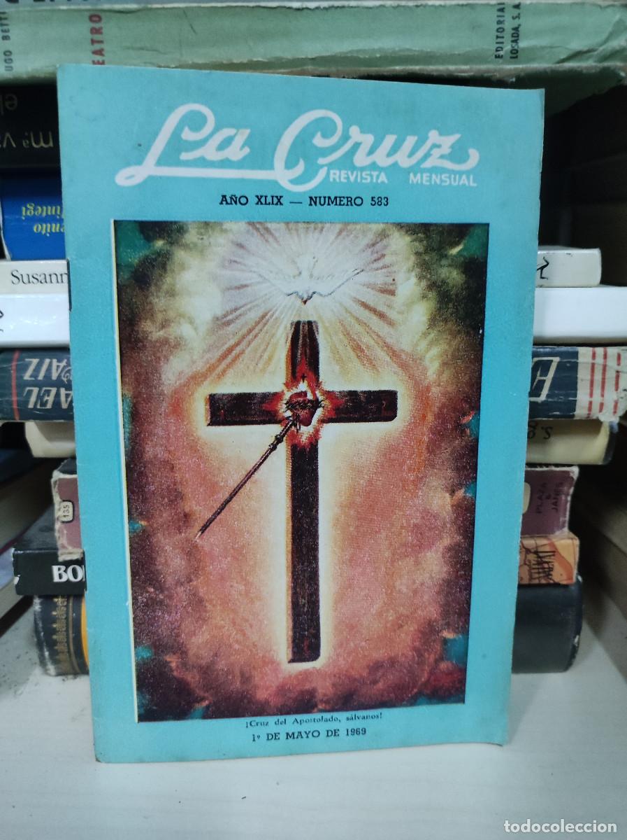 B&uuml;cher: LA CRUZ REVISTA MENSUAL A&Ntilde;O XLIX NUMERO 583