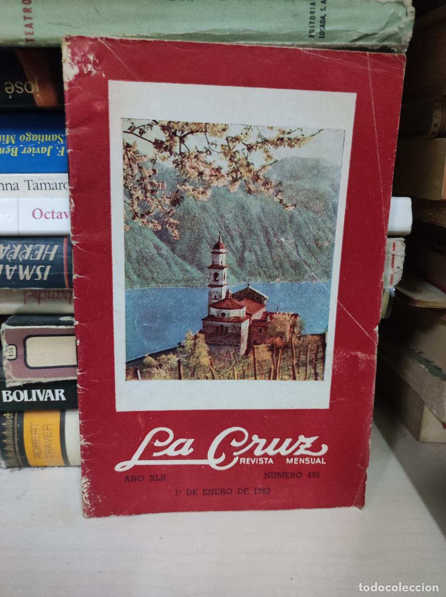 B&uuml;cher: LA CRUZ REVISTA MENSUAL A&Ntilde;O XLII NUMERO 495 1 DE ENERO 1982
