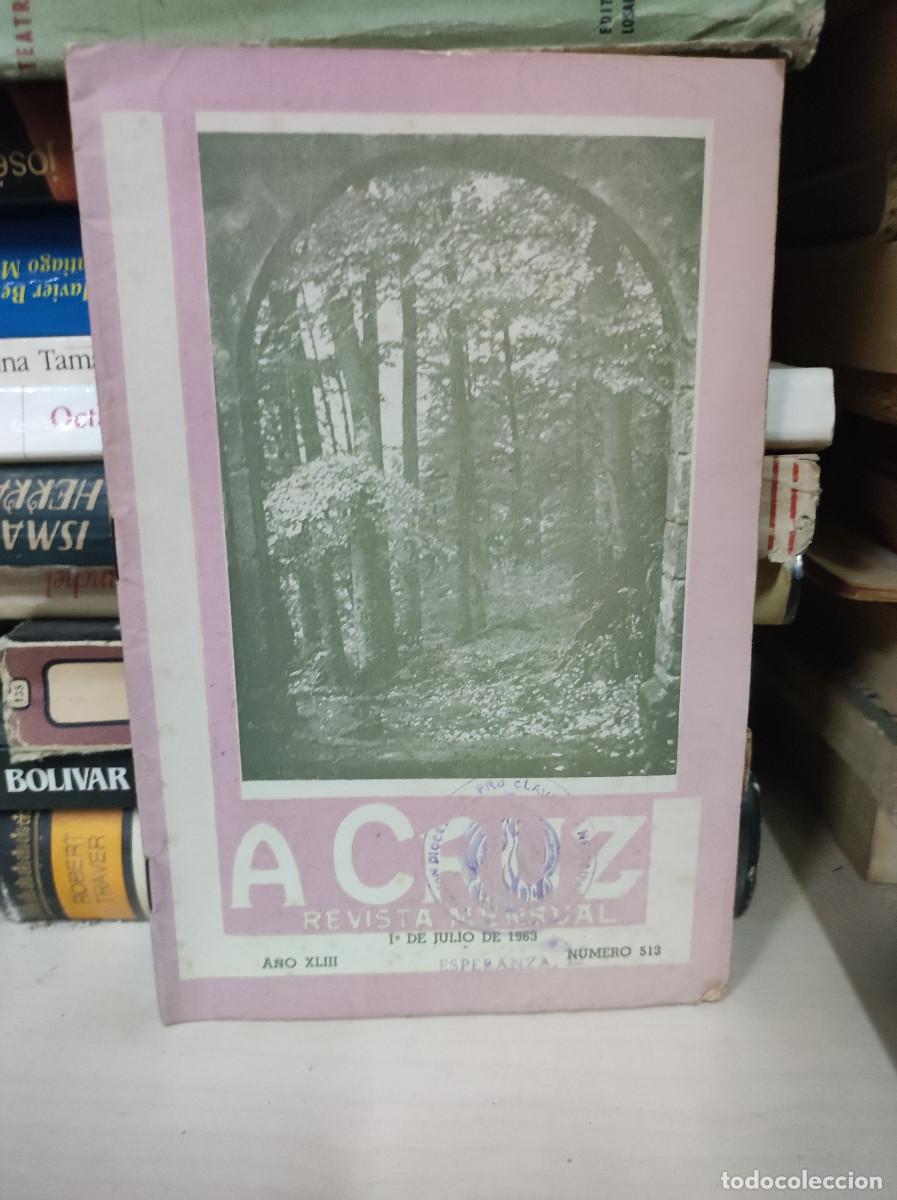 B&uuml;cher: LA CRUZ REVISTA MENSUAL 1 DE JULIO 1963 A&Ntilde;O XLIII NUMERO 513