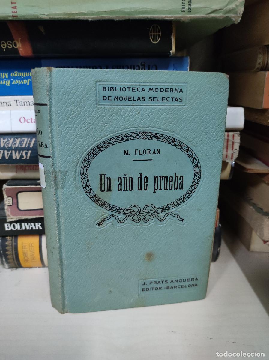 B&uuml;cher: M. Flor&aacute;n . Un A&ntilde;o de Prueba