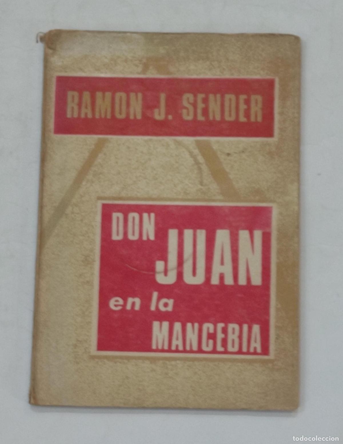 Libros: SENDER, Ram&oacute;n J. - Don Juan en la manceb&iacute;a. - Foto 1