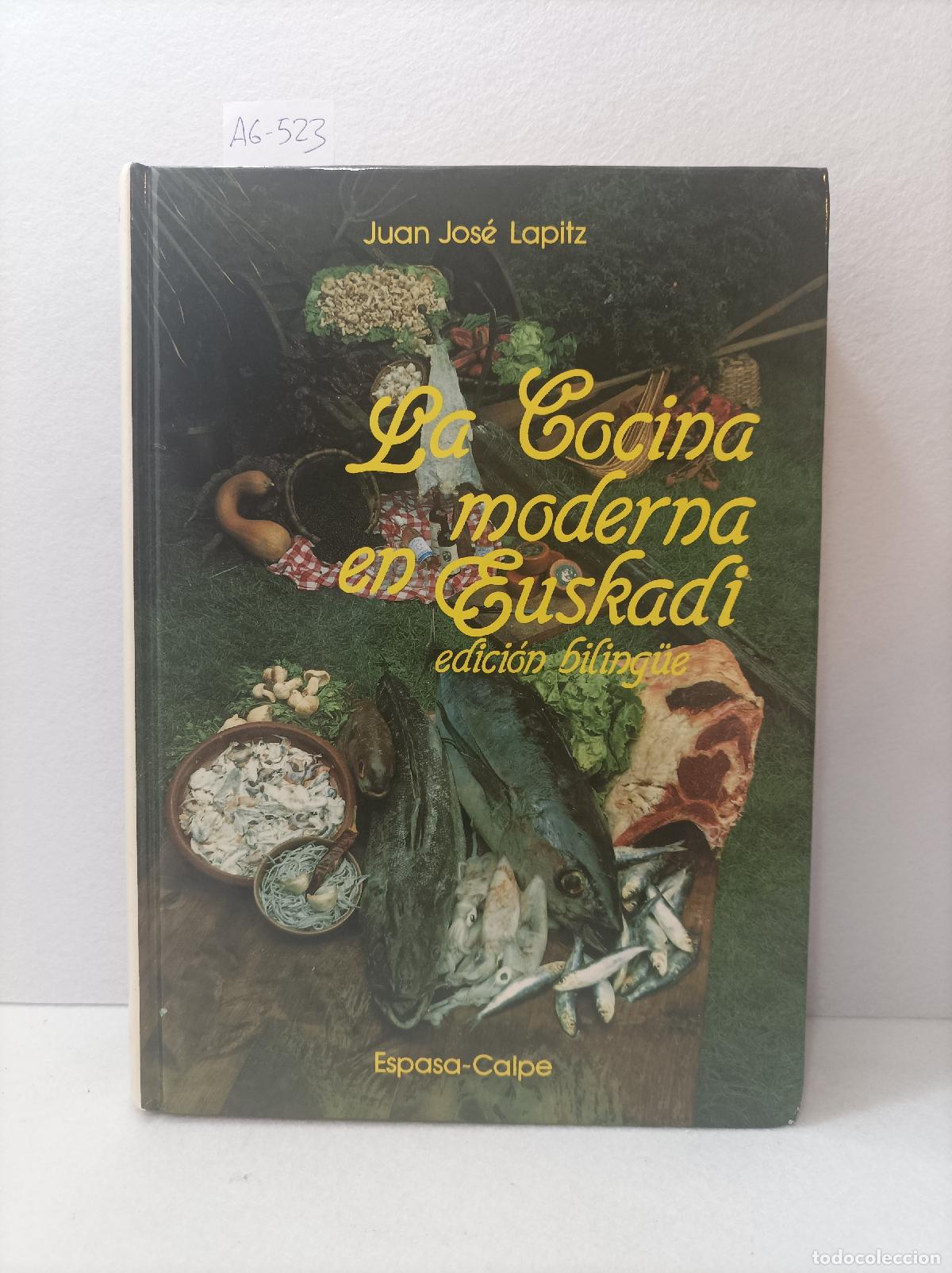 Libros: LAPITZ, Juan Jos&eacute;: - La cocina moderna en Euskadi. Edici&oacute;n biling&uuml;e. - Foto 1