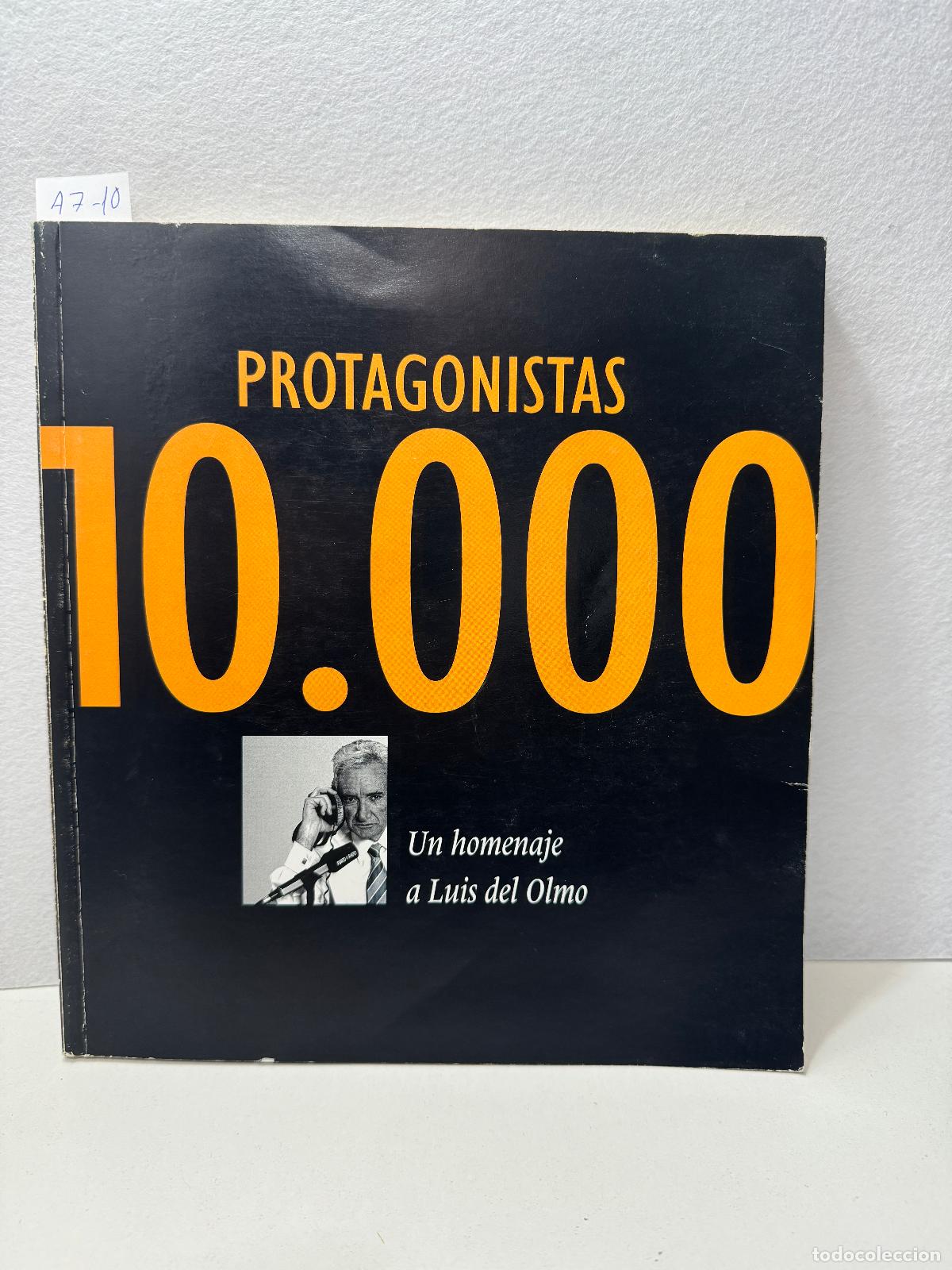 Libros: Protagonistas 10.000. Un homenaje a Luis del Olmo. - Foto 1