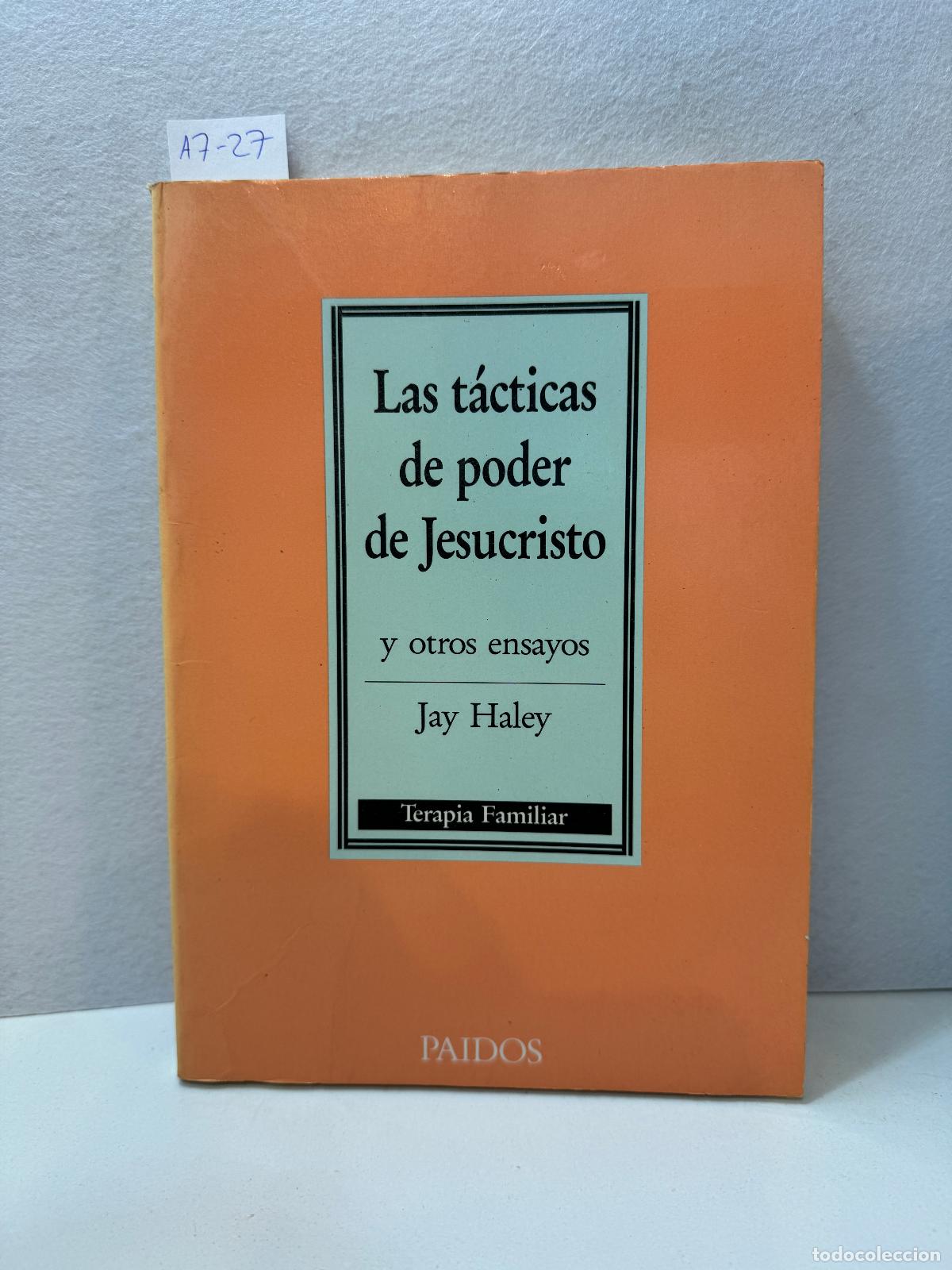 Libros: HALEY, Jay: - Las t&aacute;cticas de poder de Jesucristo y otros ensayos. - Foto 1