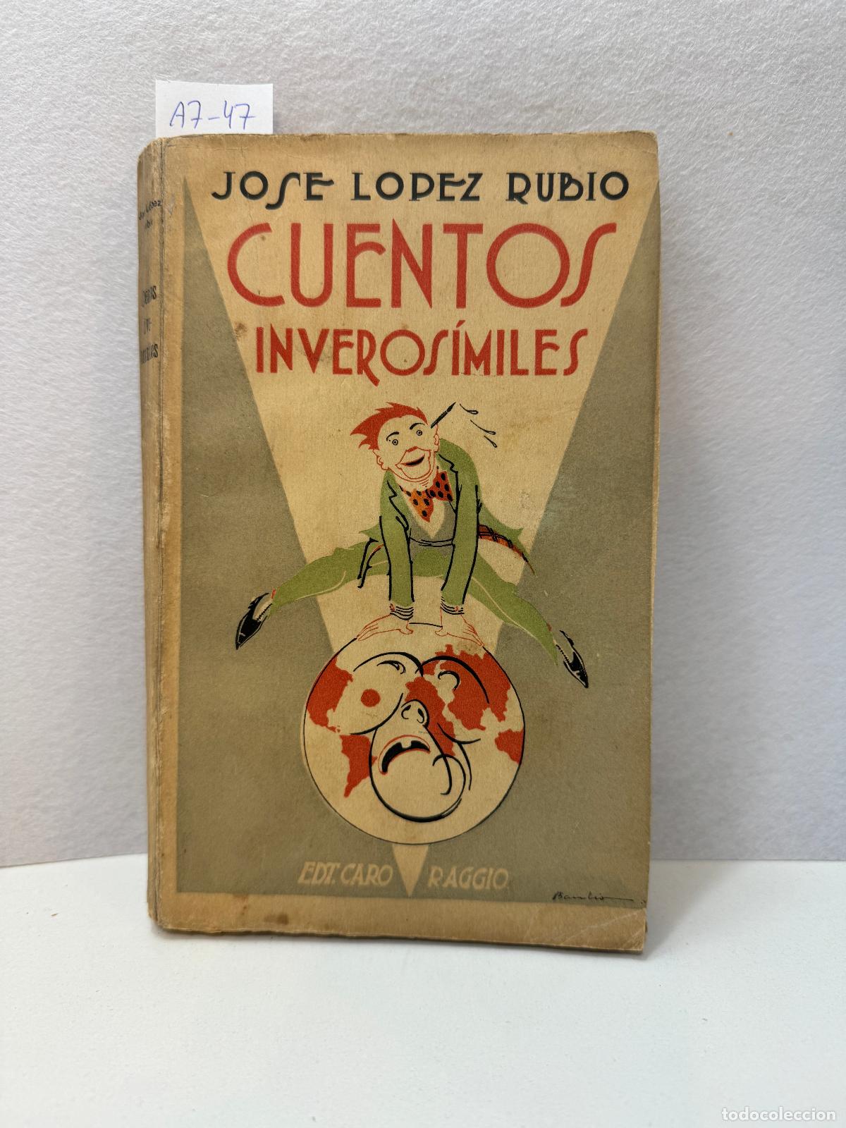Libros: L&Oacute;PEZ RUBIO, Jos&eacute;: - Cuentos inveros&iacute;miles. - Foto 1