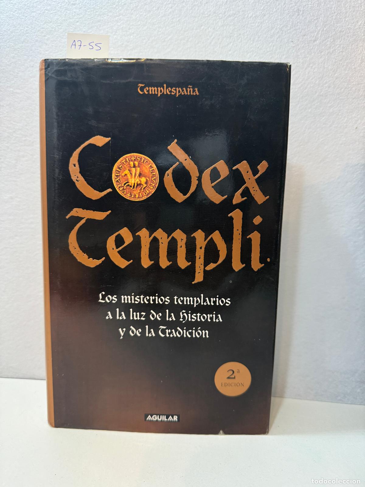 Libros: Codex Templi. Los misterios templarios a la luz de la historia y de la tradici&oacute;n. - Foto 1