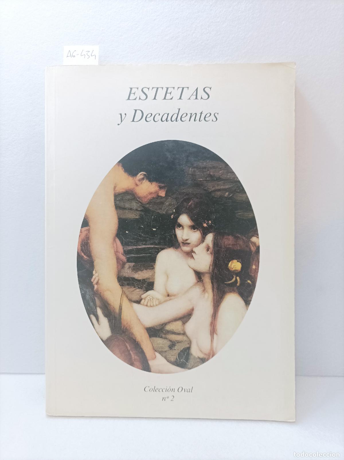 Libros: V.V.A.A.: - Estetas y decadentes. - Foto 1