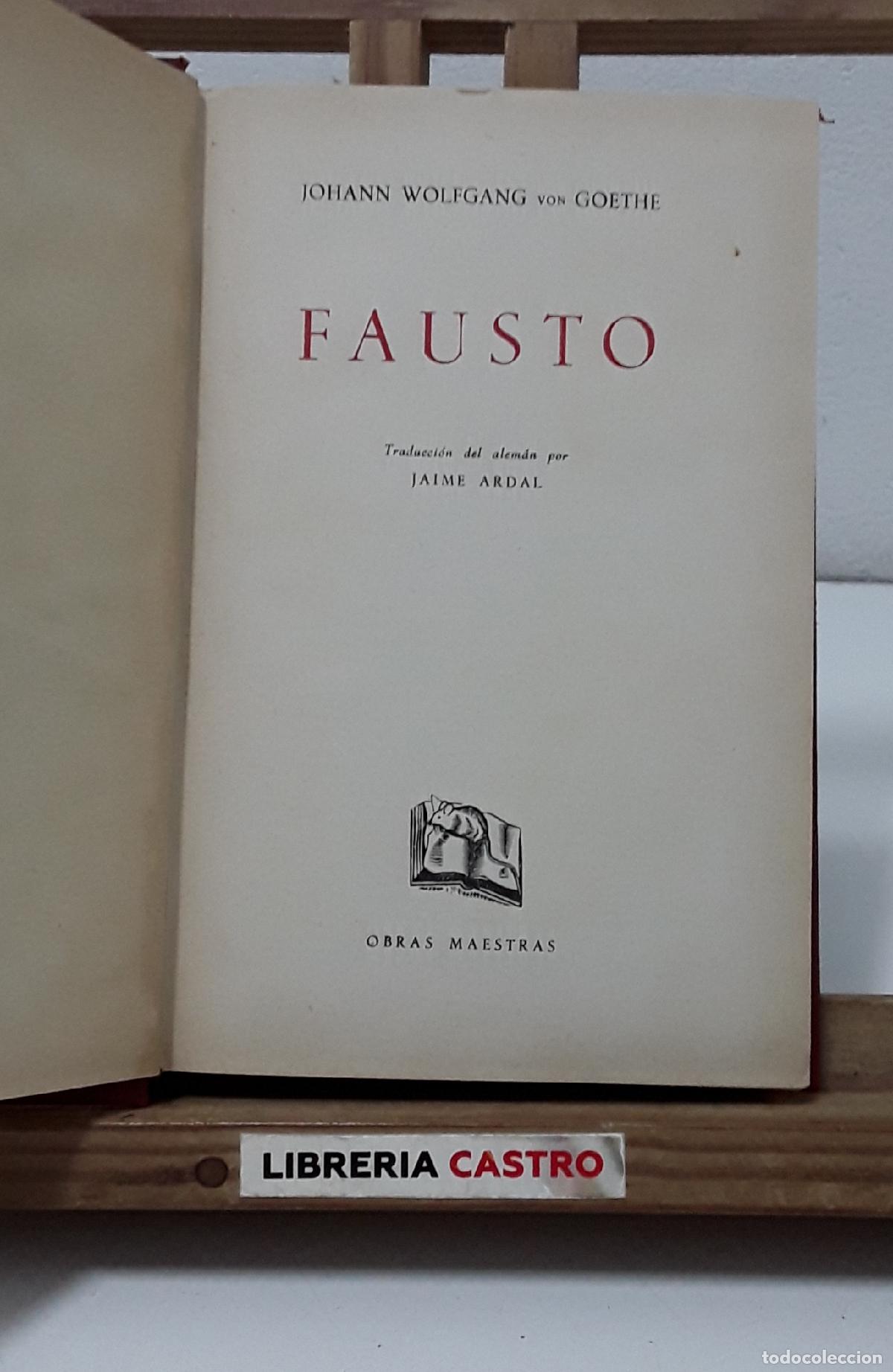 Libros: Fausto - Johann Wolfgang von Goethe. - Foto 1