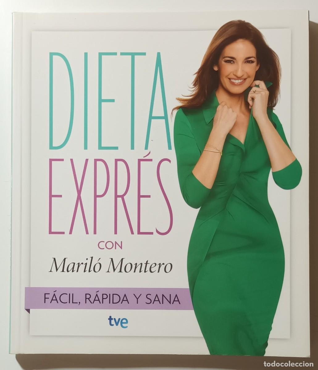 Libros: DIETA EXPRES CON MARILO MONTERO. FACIL, RAPIDA Y SANA - RBA - 2013 - Foto 1
