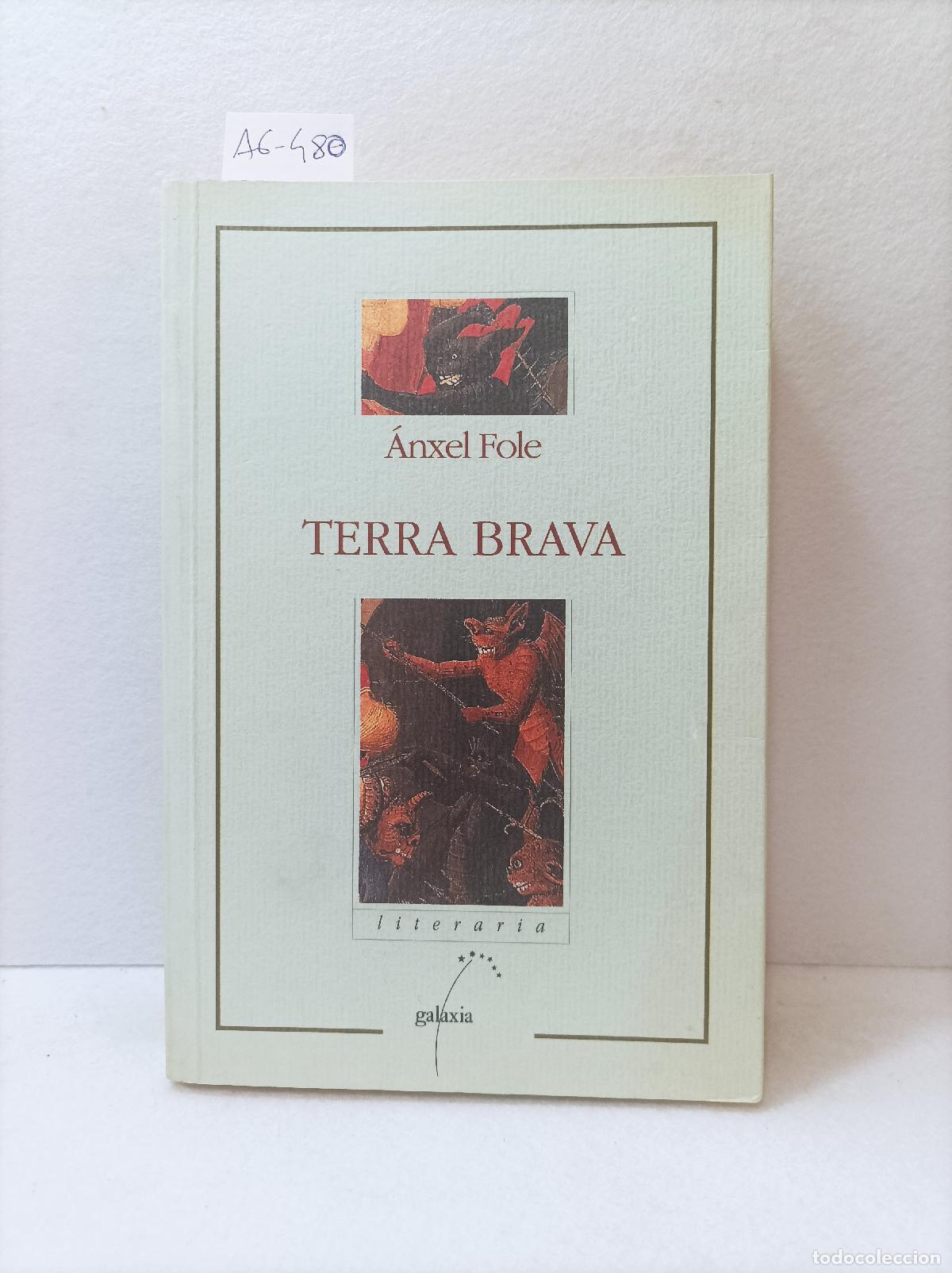 Libros: FOLE, &Aacute;nxel: - Terra brava. - Foto 1