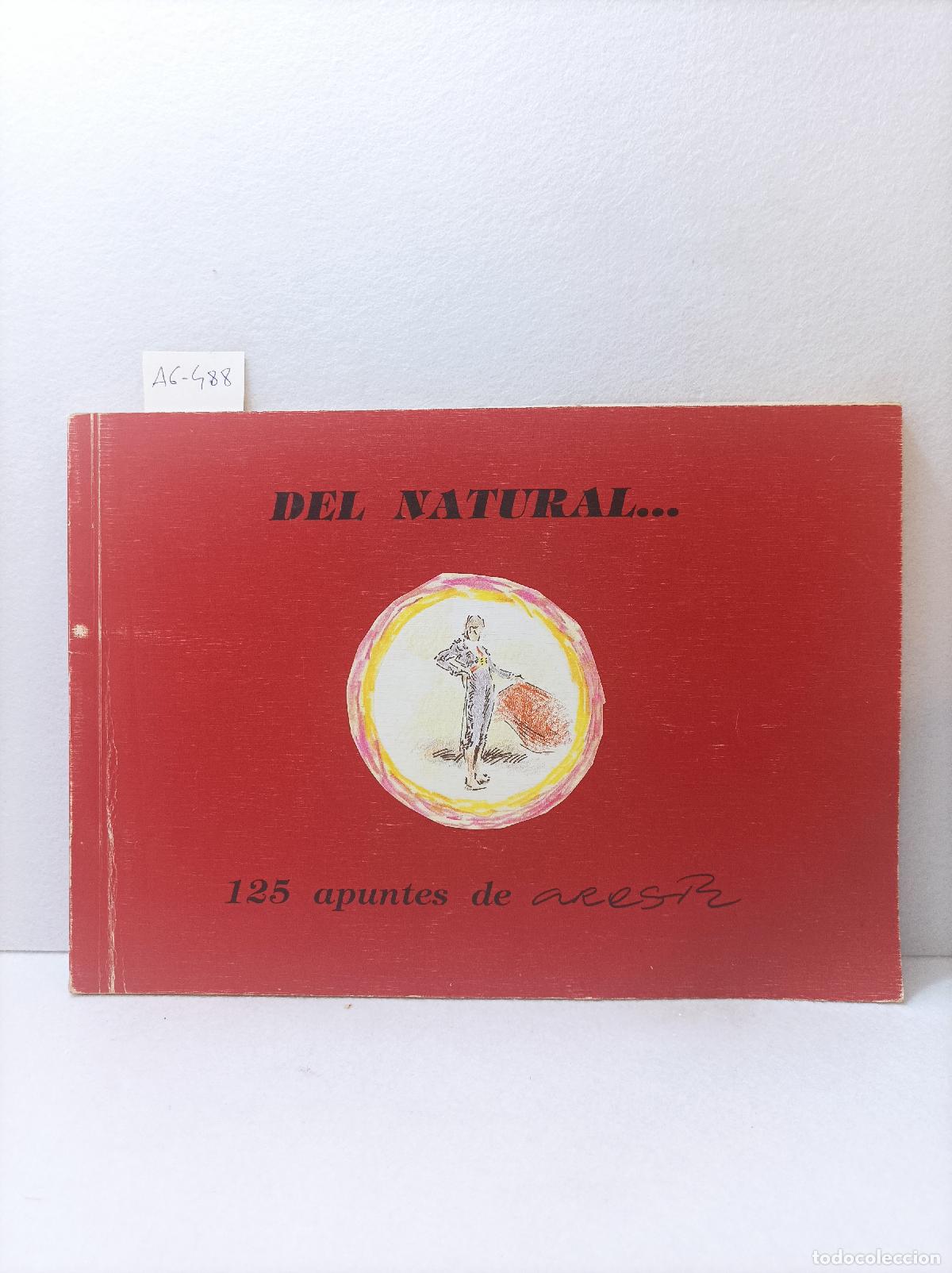 Libros: ARESTI ZAMORA, Jaime: - Del natural... 125 apuntes de Aresti. - Foto 2