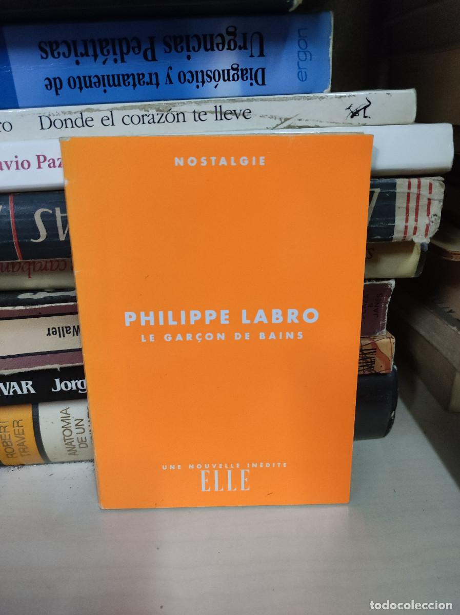 Libros: PHILIPPE LABRO LE GARCON DE BAINS - Foto 1