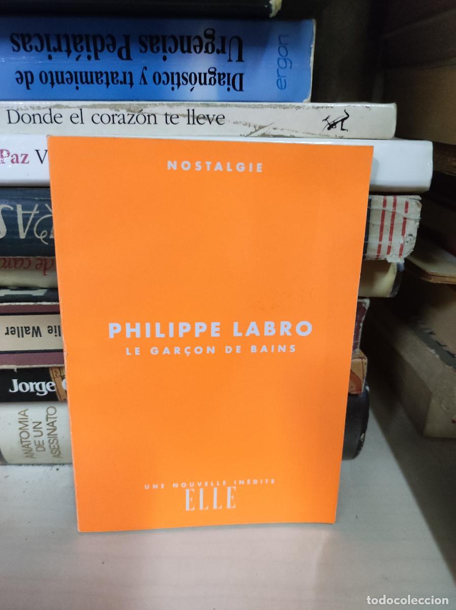 Libros: LE GARCON DE BAINS PHILIPPE LABRO - Foto 1